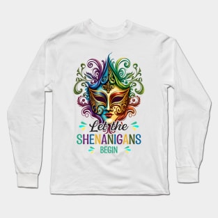 Let the shenanigans begin funny Long Sleeve T-Shirt